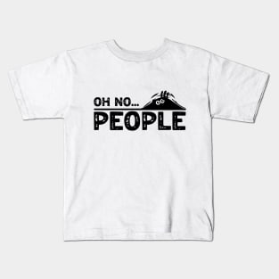 Anti-Social - with the words `OH NO... PEOPLE` funny Kids T-Shirt